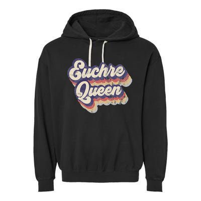 Euchre Queen Euchre Card Game Player Vintage Euchre Garment-Dyed Fleece Hoodie