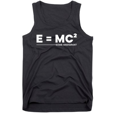 Einstein Quote E = Mc² Immigrant Tank Top