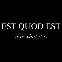 Est Quod Est - It Is What It Is Funny Latin Language Bucket Hat