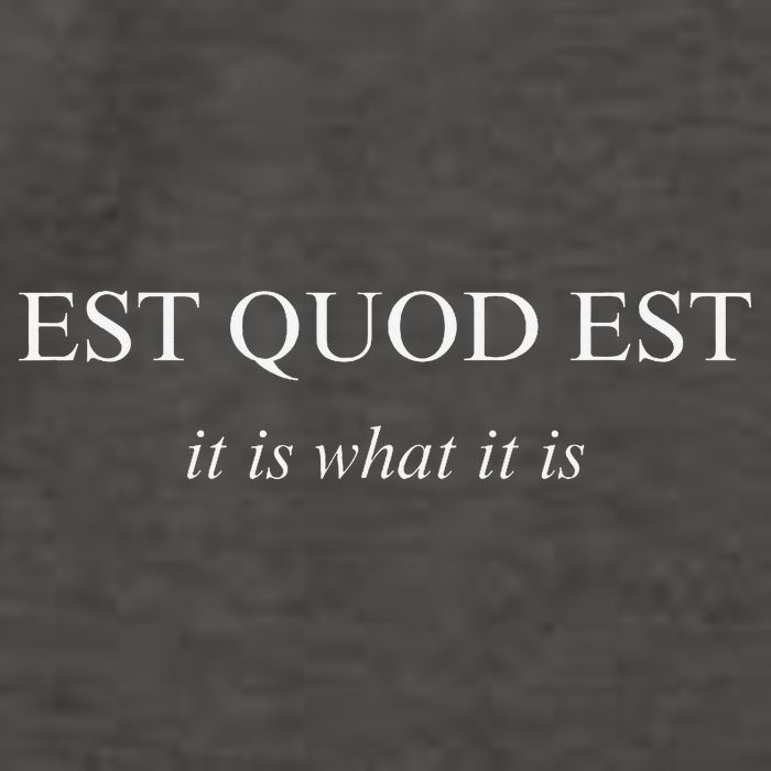 Est Quod Est - It Is What It Is Funny Latin Language Vector Backpack
