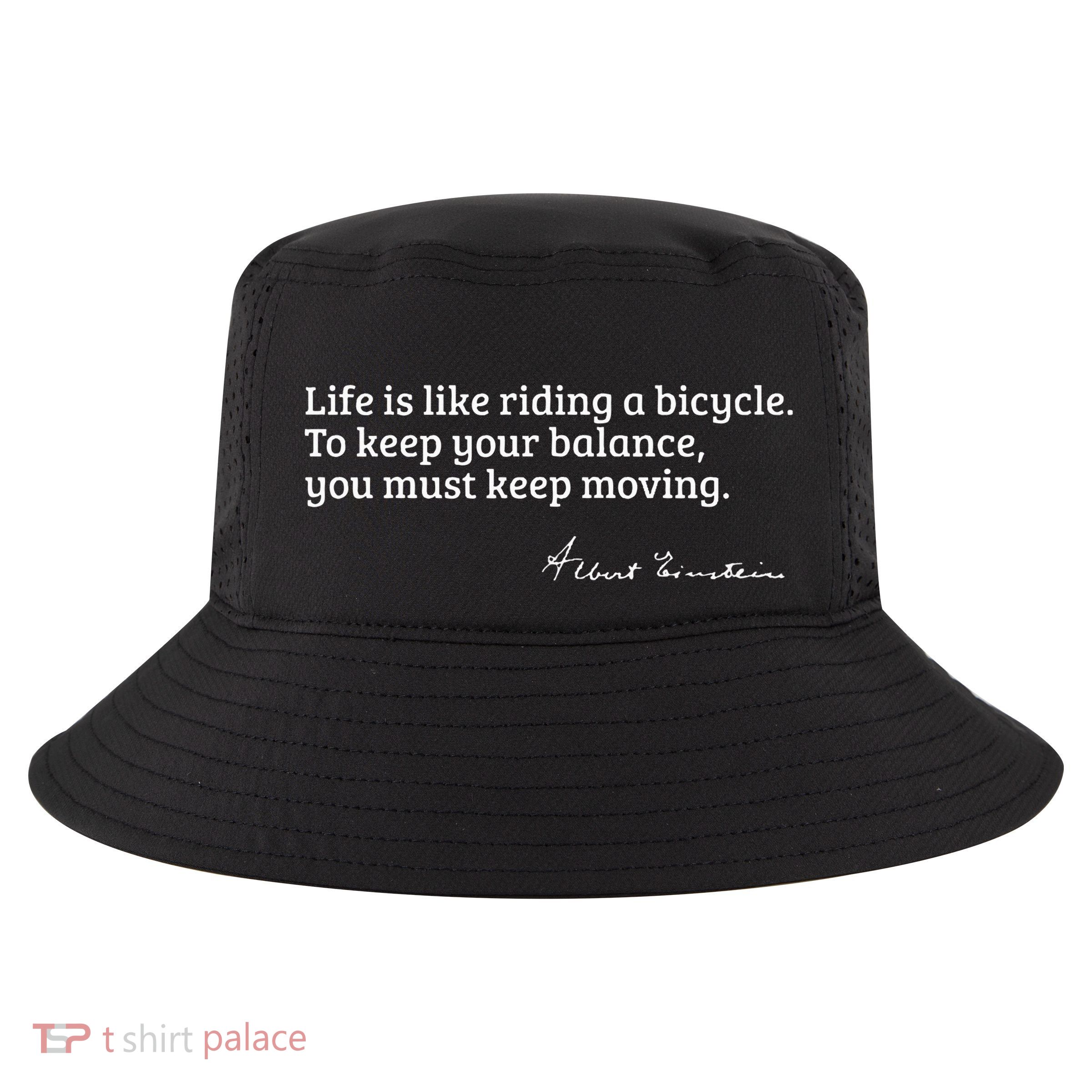 Einstein Quote On How Life Is Like A Bicycle Cool Comfort Performance Bucket Hat