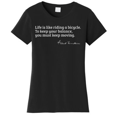 Einstein Quote On How Life Is Like A Bicycle Women's T-Shirt