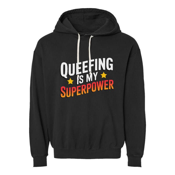 Embarassing Queef Queen Queefed Inappropriate Fart Queefing Garment-Dyed Fleece Hoodie