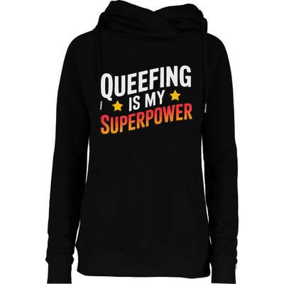 Embarassing Queef Queen Queefed Inappropriate Fart Queefing Womens Funnel Neck Pullover Hood