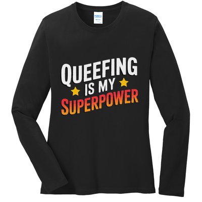 Embarassing Queef Queen Queefed Inappropriate Fart Queefing Ladies Long Sleeve Shirt