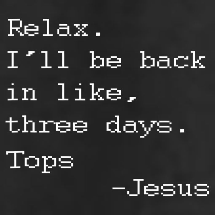 Easter Quote Relax I'll Be Back In Like 3 Days Jesus 7 Panel Mesh Trucker Snapback Hat