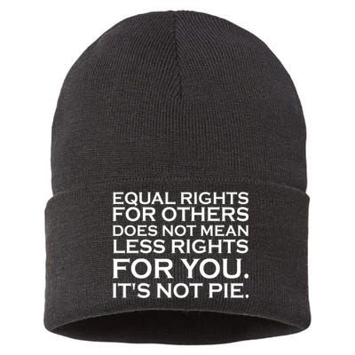 Equal Rights For Others Does Not Mean Less Rights For You Sustainable Knit Beanie