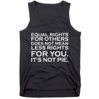 Equal Rights For Others Does Not Mean Less Rights For You Tank Top