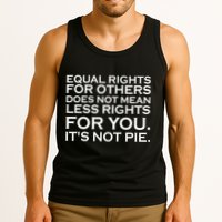Equal Rights For Others Does Not Mean Less Rights For You Tank Top