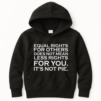 Equal Rights For Others Does Not Mean Less Rights For You Kids Hoodie