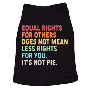 Equal Rights It's Not Pie Doggie Tank