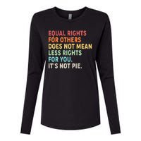 Equal Rights It's Not Pie Womens Cotton Relaxed Long Sleeve T-Shirt