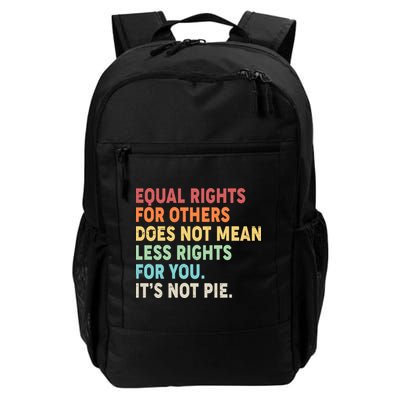 Equal Rights It's Not Pie Backpack