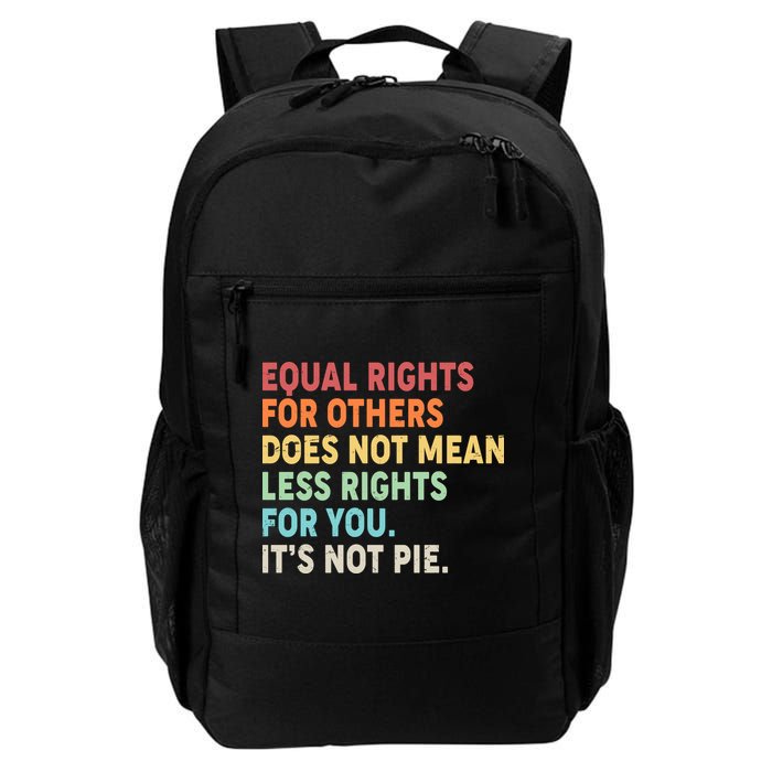 Equal Rights It's Not Pie Backpack