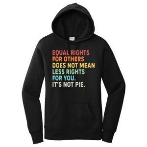 Equal Rights It's Not Pie Women's Pullover Hoodie