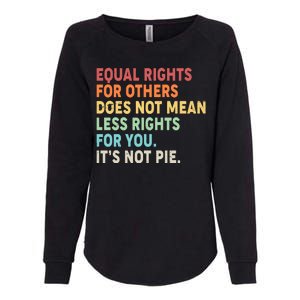 Equal Rights It's Not Pie Womens California Wash Sweatshirt