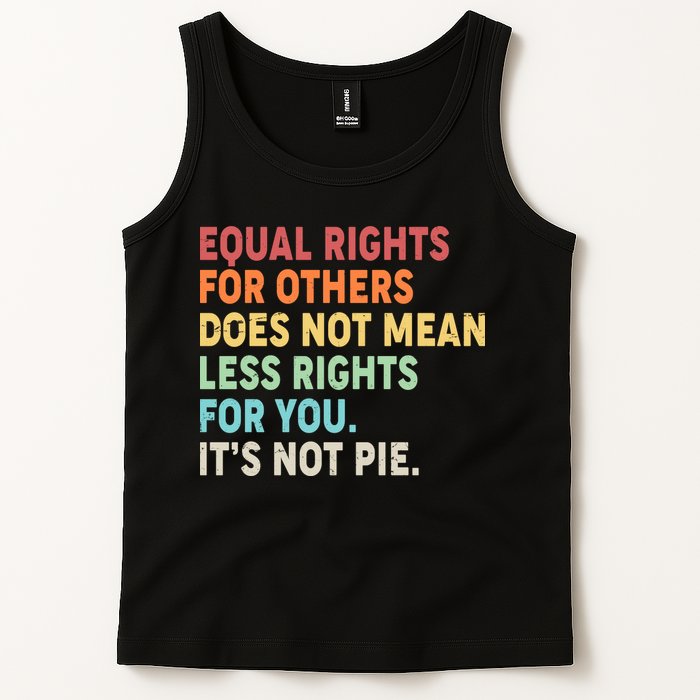 Equal Rights It's Not Pie Tank Top
