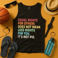 Equal Rights It's Not Pie Tank Top