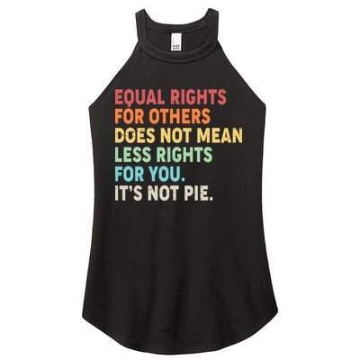 Equal Rights It's Not Pie Women's Perfect Tri Rocker Tank