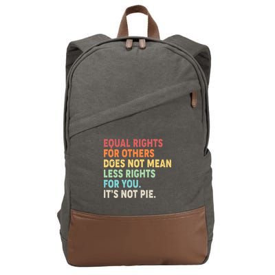 Equal Rights It's Not Pie Cotton Canvas Backpack