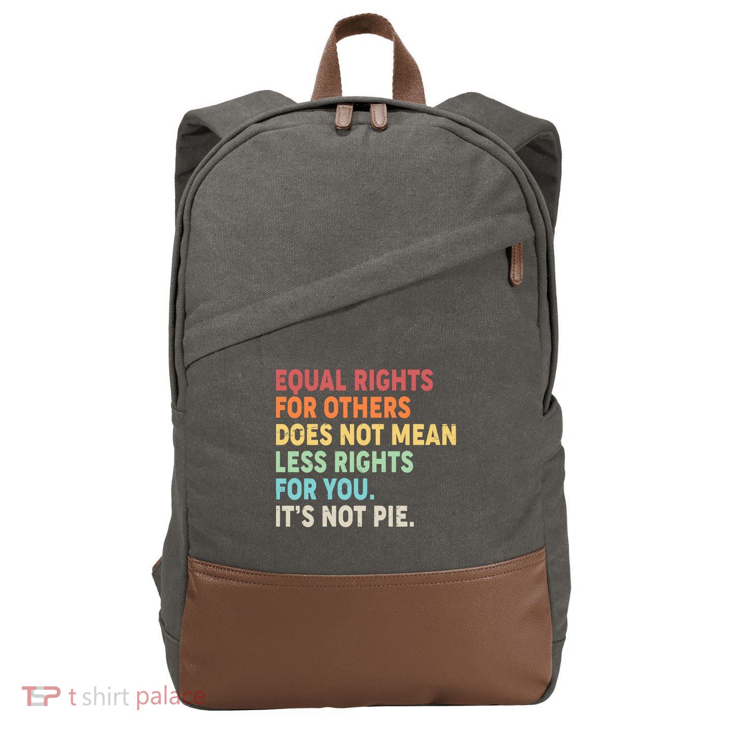 Equal Rights It's Not Pie Cotton Canvas Backpack