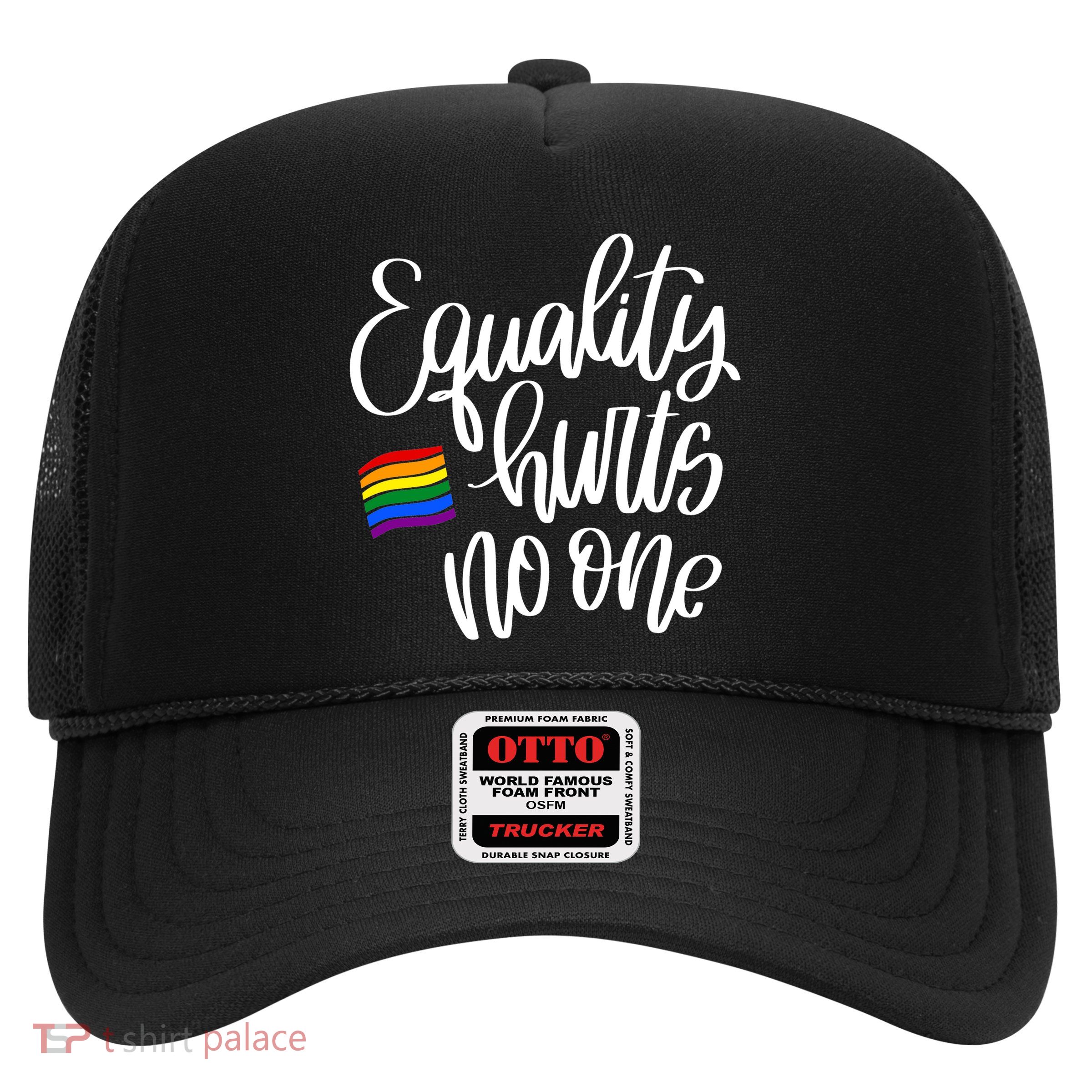 Equality Hurts No One Pride Trucker Hat