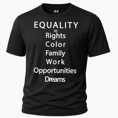 Equality In Rights Color Family Work Opportunities Dreams  Performance Shirt
