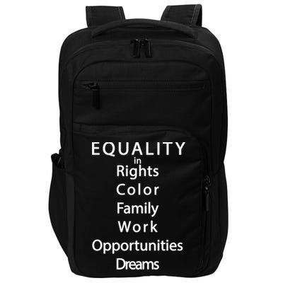 Equality In Rights Color Family Work Opportunities Dreams  Impact Tech Backpack