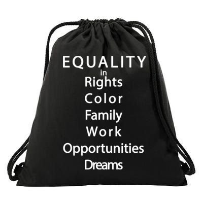 Equality In Rights Color Family Work Opportunities Dreams  Drawstring Bag