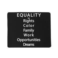 Equality In Rights Color Family Work Opportunities Dreams  Mousepad