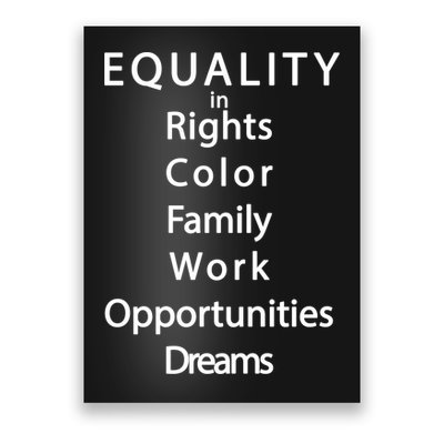 Equality In Rights Color Family Work Opportunities Dreams  Poster