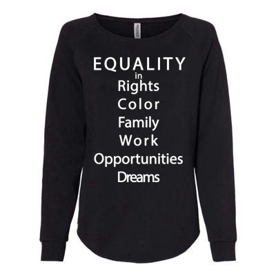 Equality In Rights Color Family Work Opportunities Dreams  Womens California Wash Sweatshirt