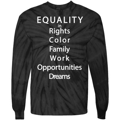 Equality In Rights Color Family Work Opportunities Dreams  Tie-Dye Long Sleeve Shirt