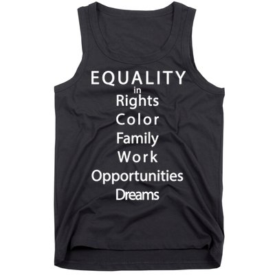 Equality In Rights Color Family Work Opportunities Dreams  Tank Top