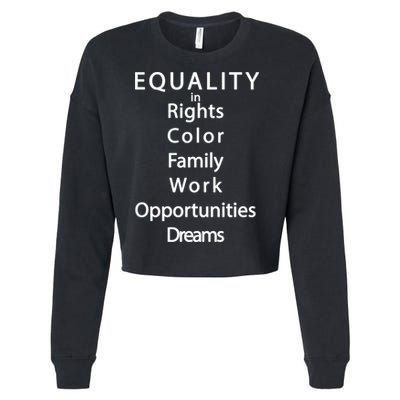 Equality In Rights Color Family Work Opportunities Dreams  Cropped Pullover Crew