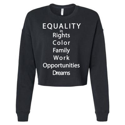 Equality In Rights Color Family Work Opportunities Dreams  Cropped Pullover Crew