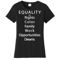 Equality In Rights Color Family Work Opportunities Dreams  Women's T-Shirt