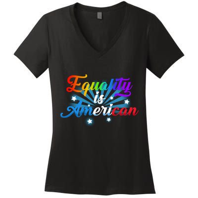 Equality Is American Women's V-Neck T-Shirt