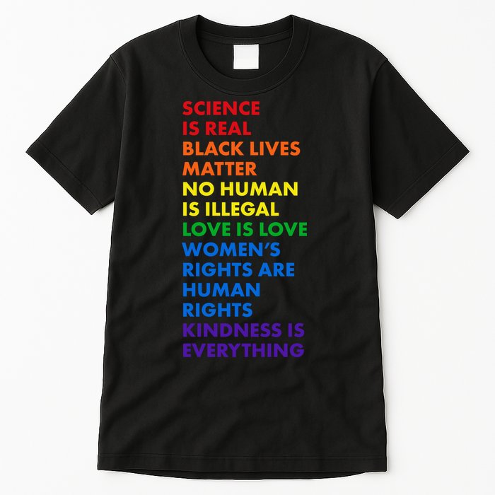 Equality Science Is Real Rainbow  Tall T-Shirt