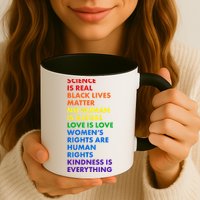 Equality Science Is Real Rainbow  Mug