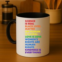Equality Science Is Real Rainbow  Mug