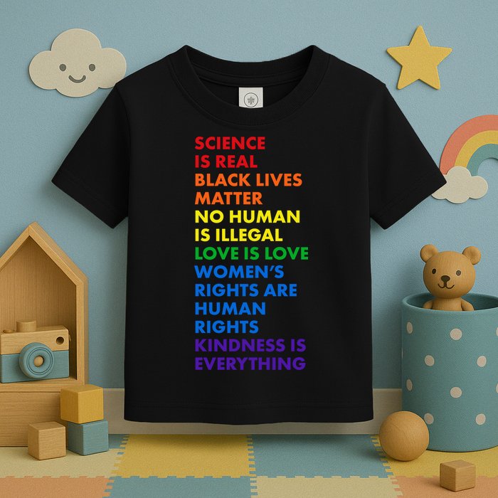Equality Science Is Real Rainbow  Toddler T-Shirt