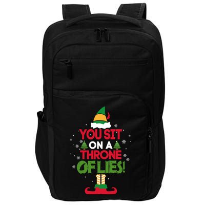 Elf Quote You Sit On A Throne Of Lies! Funny Buddy Husband Impact Tech Backpack