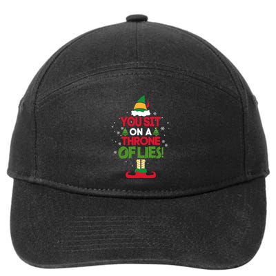 Elf Quote You Sit On A Throne Of Lies! Funny Buddy Husband 7-Panel Snapback Hat
