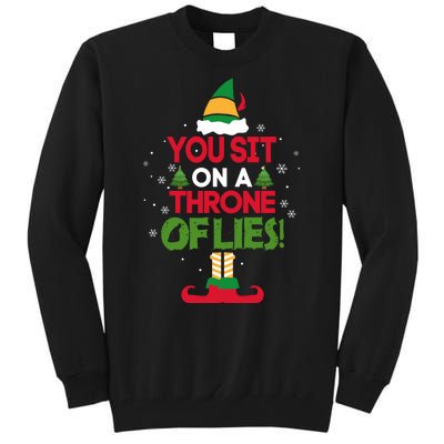 Elf Quote You Sit On A Throne Of Lies! Funny Buddy Husband Tall Sweatshirt