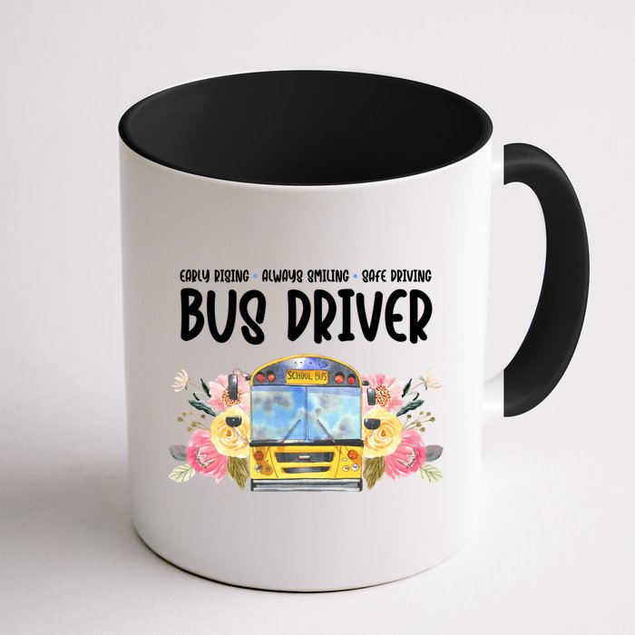 Early Rising Always Smiling Safe Driving Bus Driver Gift Mug