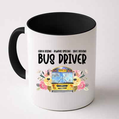 Early Rising Always Smiling Safe Driving Bus Driver Gift Mug