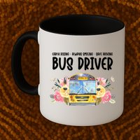 Early Rising Always Smiling Safe Driving Bus Driver Gift Mug