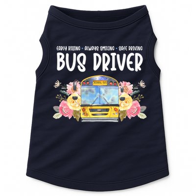 Early Rising Always Smiling Safe Driving Bus Driver Gift Doggie Tank