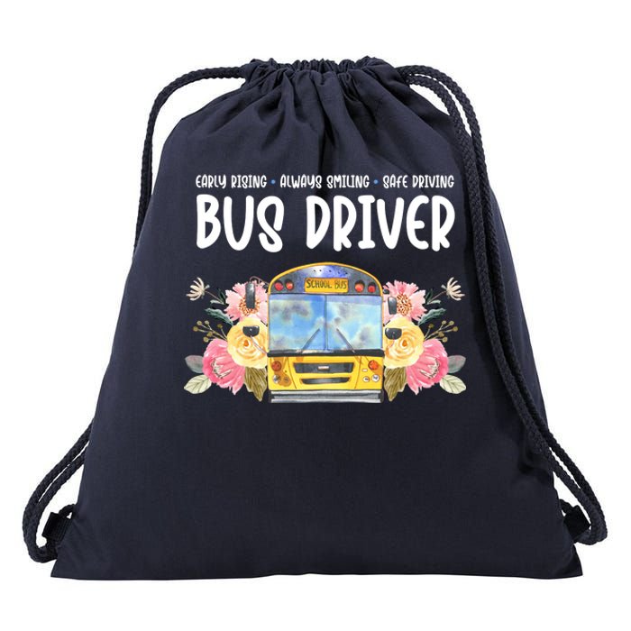 Early Rising Always Smiling Safe Driving Bus Driver Gift Drawstring Bag